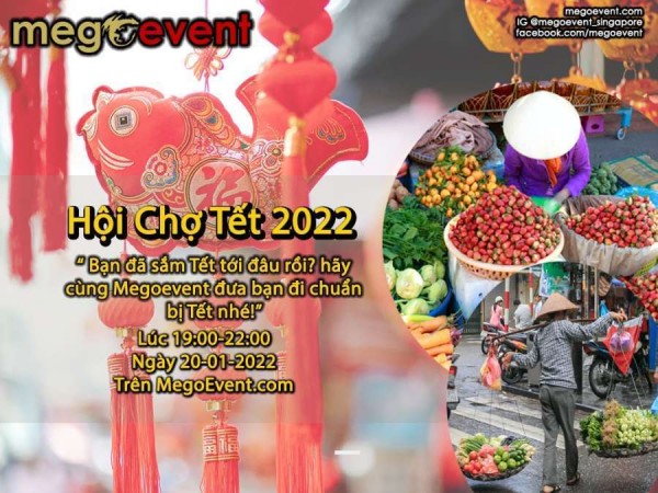 Hội Chợ Tết 2022